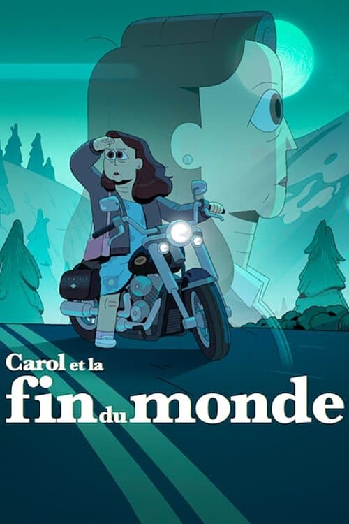 Carol & the End of the World